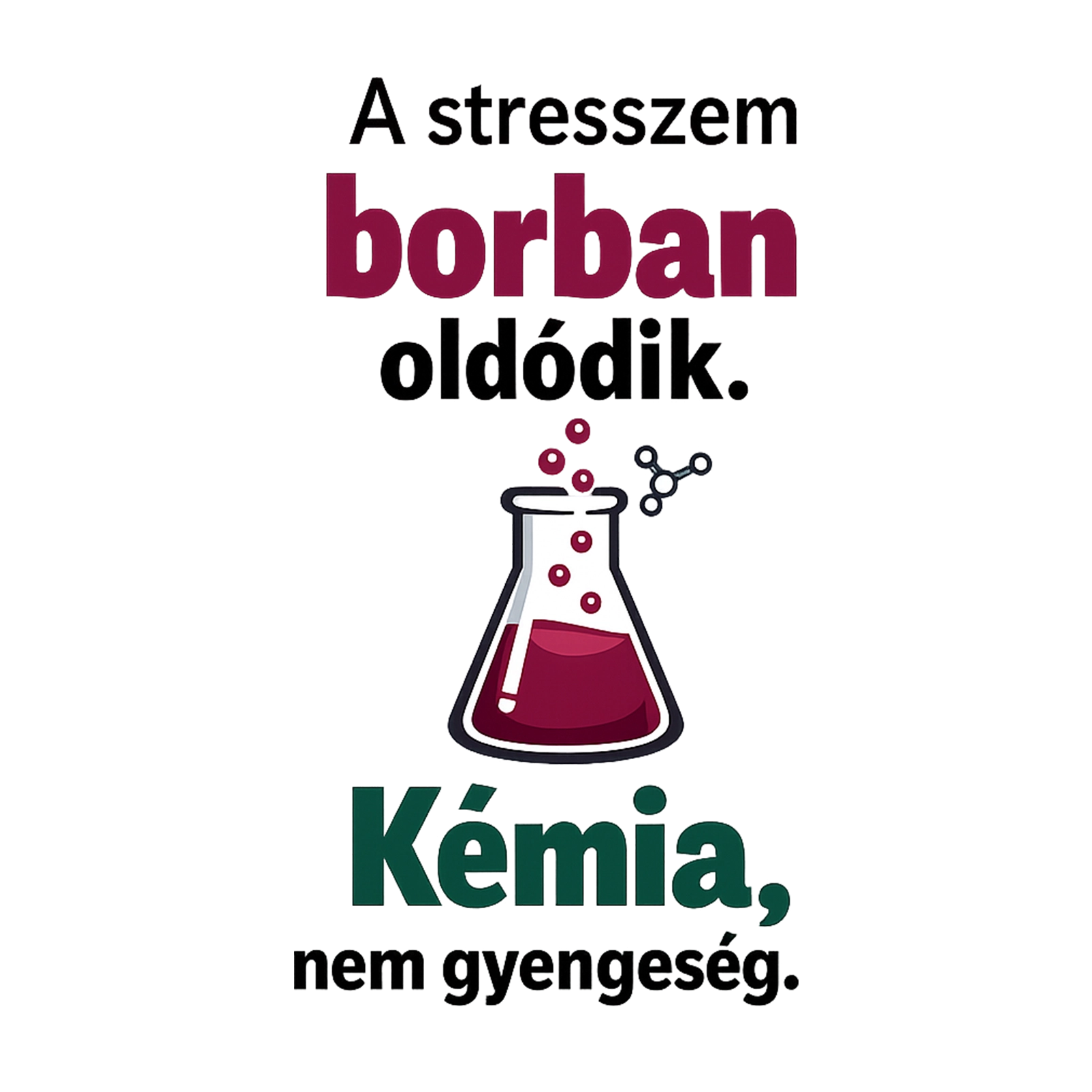 A stresszem a borban oldódik - MAGYAR.webp